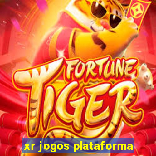 xr jogos plataforma